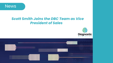 Diagnostic Biochips Welcomes Scott Smith as Vice President of Sales